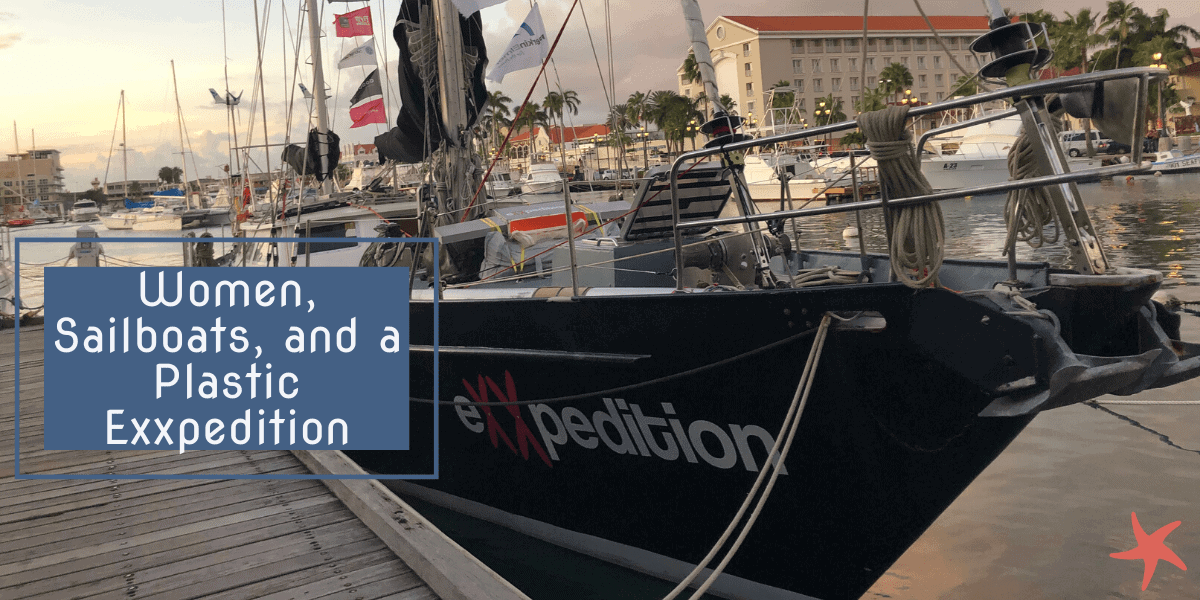 Women, Sailboats, and a Plastic Exxpedition